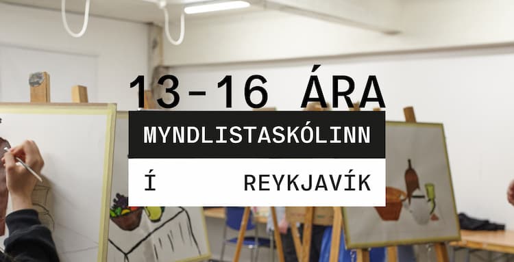 Haust 2025 | 13-16 ára: Litur, lína og form